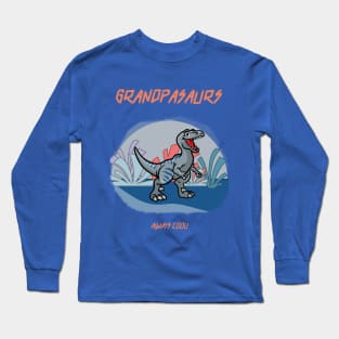 GRANDPASAURS Long Sleeve T-Shirt